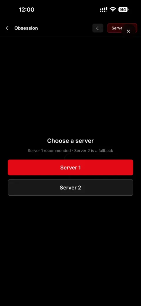 NetMirror iOS — Pick a server: Server 1 by default, Server 2 as a fallback if one stalls.